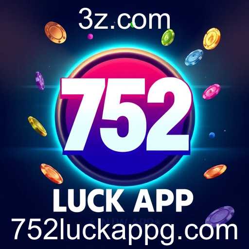 A Ascensão do 752 Luck App em 2025